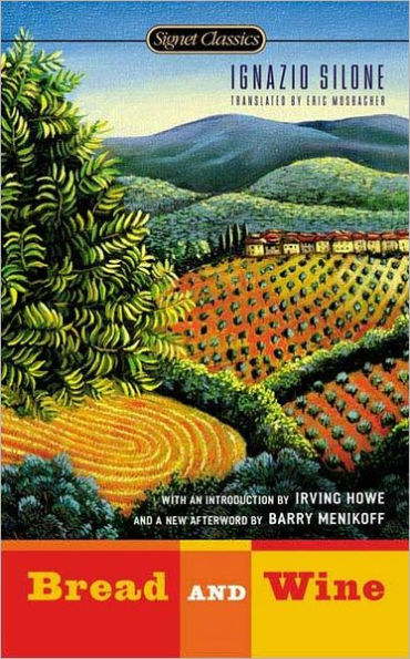 Bread And Wine (Signet Classics)