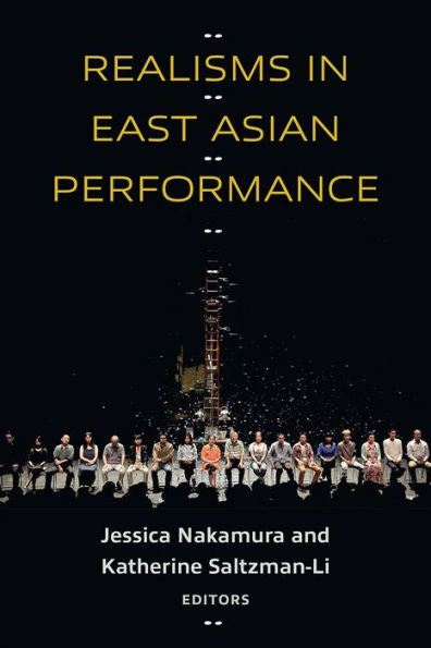 Realisms In East Asian Performance