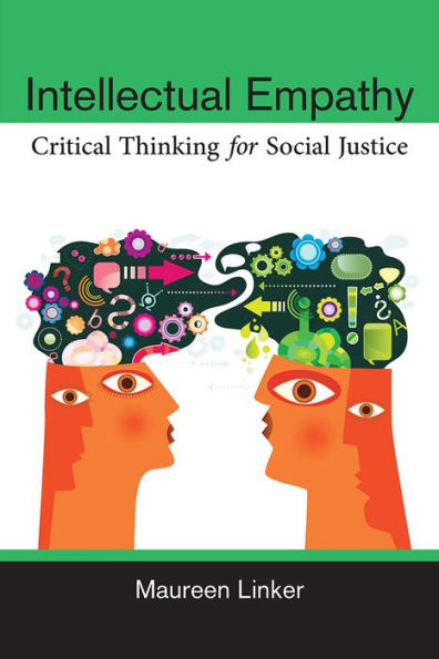 Intellectual Empathy: Critical Thinking For Social Justice