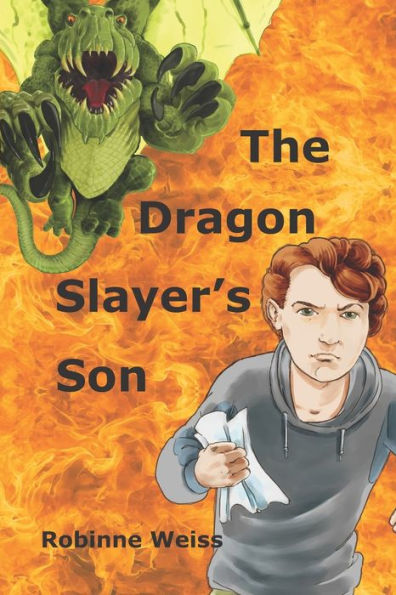The Dragon Slayer'S Son: Dyslexia-Friendly Edition (Dragon Defence League--Dyslexia-Friendly Edition)