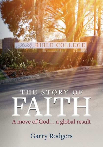 The Story Of Faith: A Move Of God... A Global Result