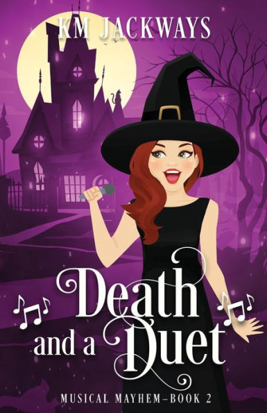 Death And A Duet: A Paranormal Cozy Mystery (Musical Mayhem)