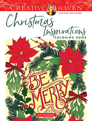 Creative Haven Christmas Inspirations Coloring Book (Creative Haven Coloring Books)