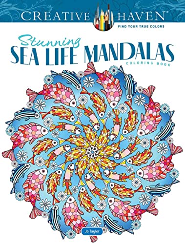 Creative Haven Stunning Sea Life Mandalas Coloring Book (Creative Haven Coloring Books)
