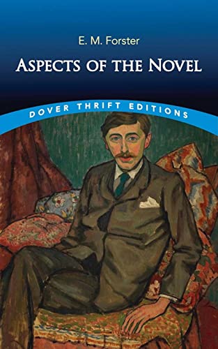 Aspects of the Novel (Dover Thrift Editions: Literary Collections)