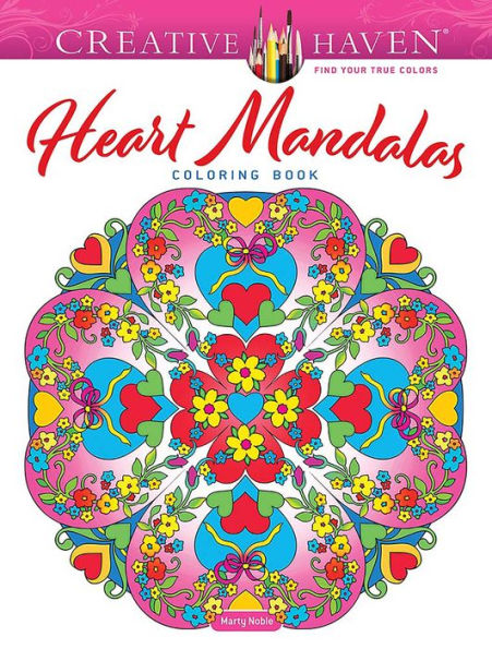 Creative Haven Heart Mandalas Coloring Book (Creative Haven Coloring Books)