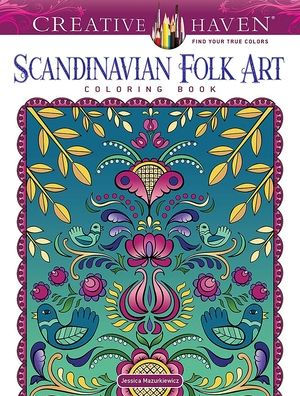 Creative Haven Scandinavian Folk Art Coloring Book (Adult Coloring Books: World & Travel)