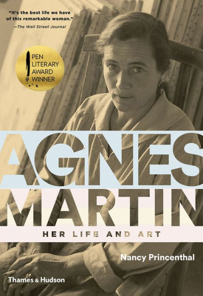 Agnes Martin: Her Life And Art