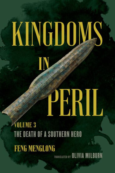 Kingdoms In Peril, Volume 3: The Death Of A Southern Hero (Kingdoms In Peril, 3)