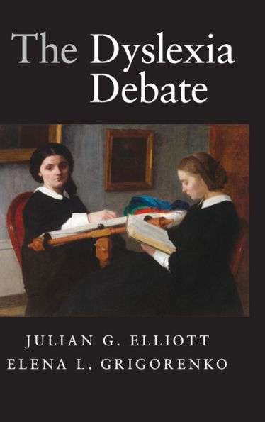 The Dyslexia Debate (Cambridge Studies In Cognitive And Perceptual Development, Series Number 14)