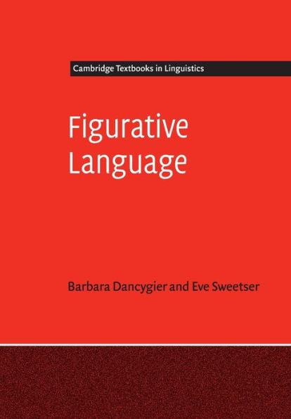 Figurative Language (Cambridge Textbooks In Linguistics)