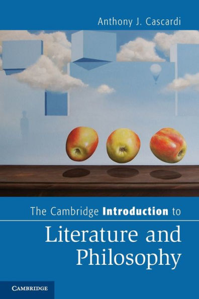 The Cambridge Introduction To Literature And Philosophy (Cambridge Introductions To Literature)