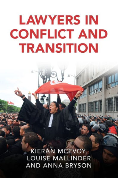 Lawyers In Conflict And Transition (Cambridge Studies In Law And Society)
