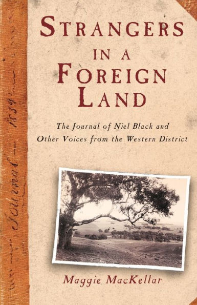 Strangers In A Foreign Land (Second Numbered Series Of The Miegunyah Volumes)