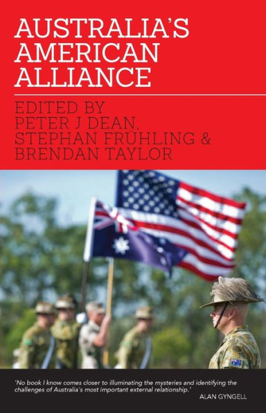Australia'S American Alliance: Towards A New Era? (Defence Studies)