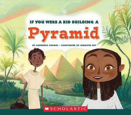 If You Were A Kid Building A Pyramid (If You Were A Kid)