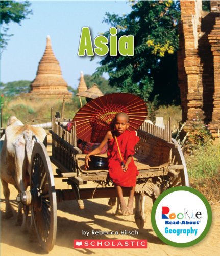 Asia (Rookie Read-About Geography: Continents)