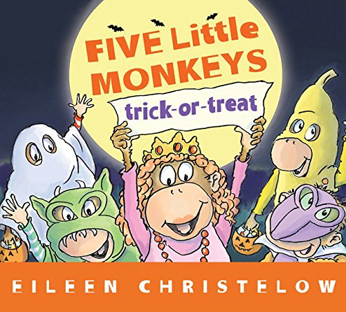 Five Little Monkeys Trick-Or-Treat (A Five Little Monkeys Story) - Board book
