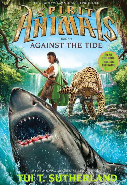 Against The Tide (Spirit Animals, Book 5) (5)