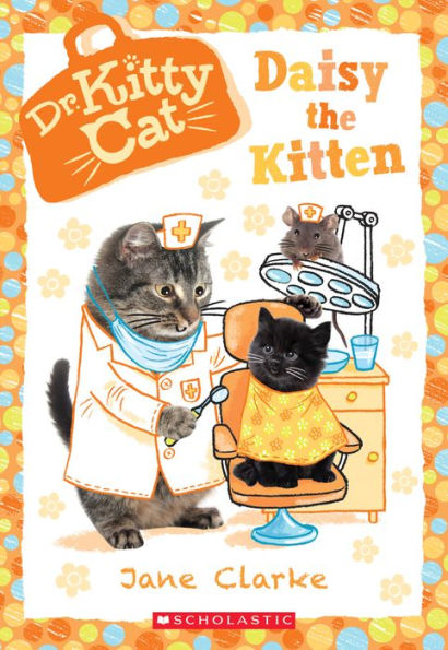 Daisy The Kitten (Dr. Kittycat #3)