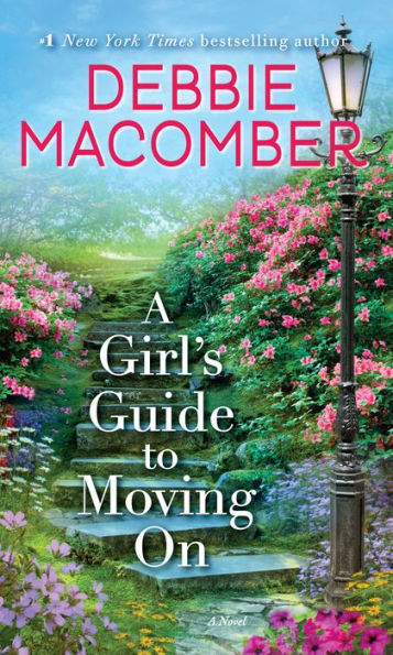 A Girl's Guide To Moving On: A Novel - 9780553391947