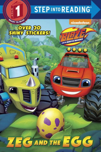 Zeg And The Egg (Blaze And The Monster Machines) (Step Into Reading)