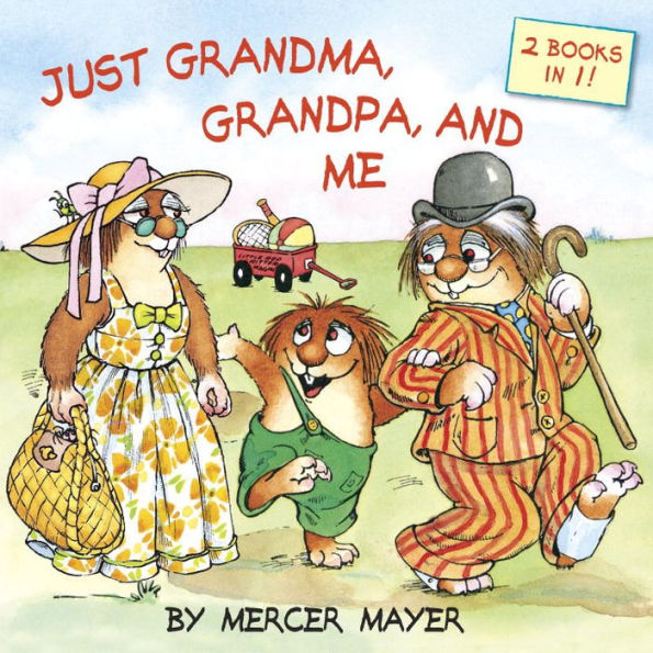 Just Grandma, Grandpa, And Me (Little Critter) (Pictureback(R))