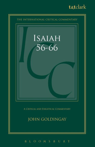 Isaiah 56-66 (Icc): A Critical And Exegetical Commentary (International Critical Commentary)