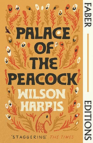 Palace Of The Peacock (Faber Editions)