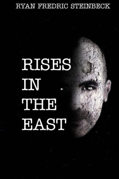 Rises In The East: A Collection Of Poems