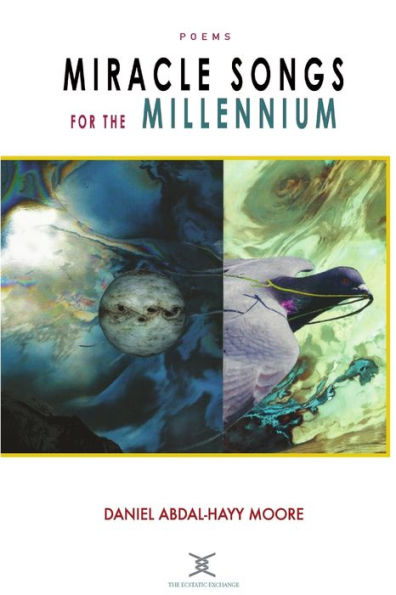 Miracle Songs For The Millennium / Poems