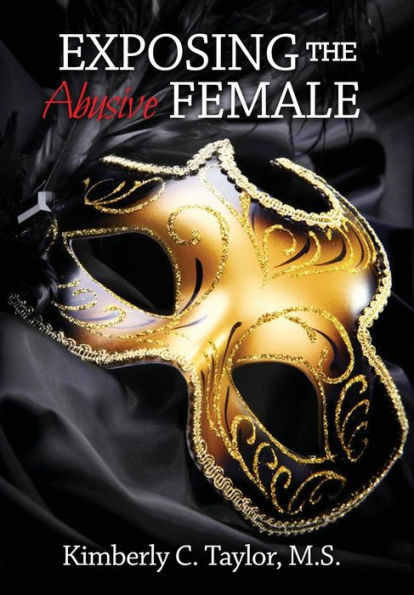 Exposing The Abusive Female