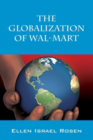 The Globalization Of Wal-Mart
