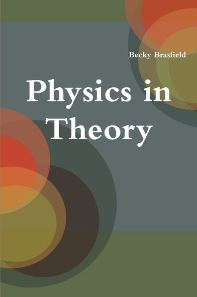 Physics In Theory