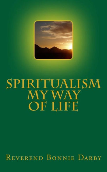 Spiritualism My Way Of Life