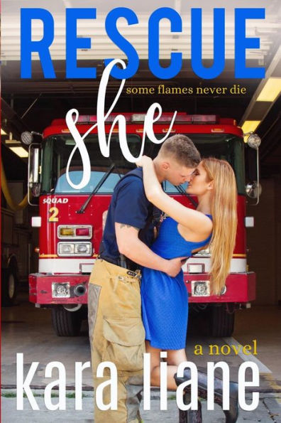 Rescue She: A Novel