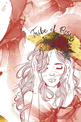 Tribe Of Roses