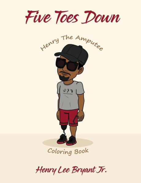 Five Toes Down Henry The Amputee Coloring Book