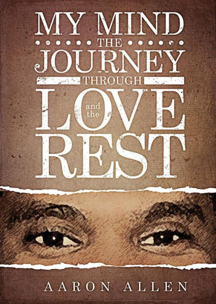 My Mind: The Journey Through Love And The Rest