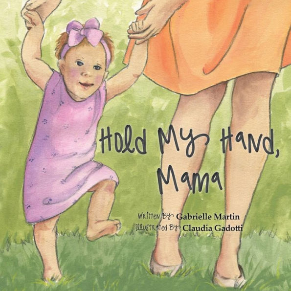 Hold My Hand, Mama - 9780578545158