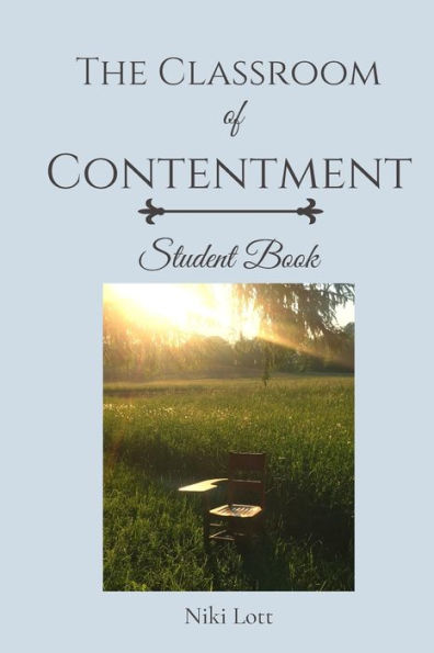 The Classroom Of Contentment: Student Book