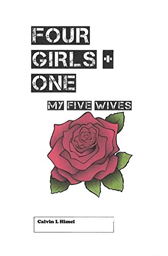 Four Girls + One: My Five Wives