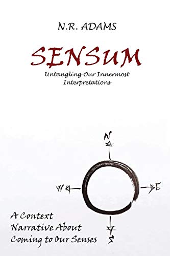 Sensum: Untangling Our Innermost Interpretations (Context Narratives)