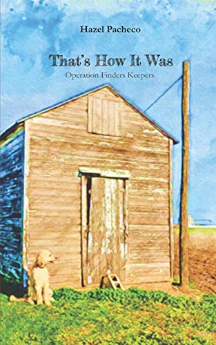 That's How It Was: Operation Finders Keepers