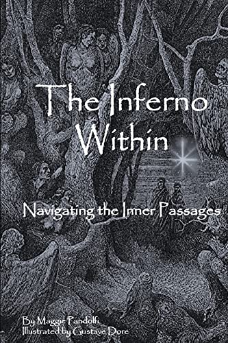 The Inferno Within: Navigating the Passages