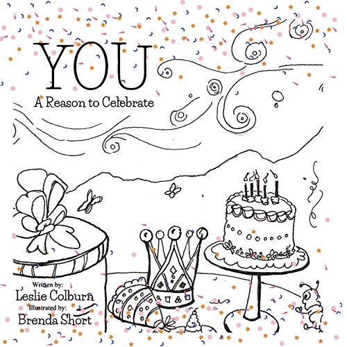 You: A Reason to Celebrate