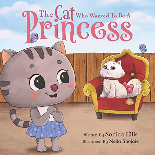 The Cat Who Wanted To Be A Princess