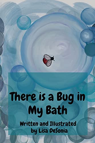 There Is A Bug In My Bath