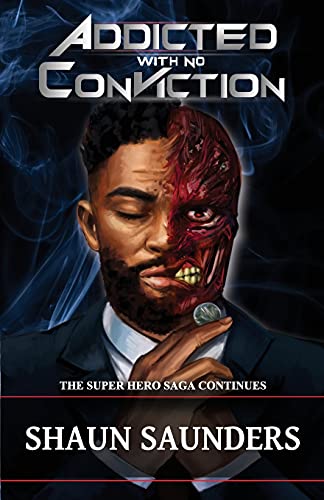 Addiction: Addicted With No Conviction