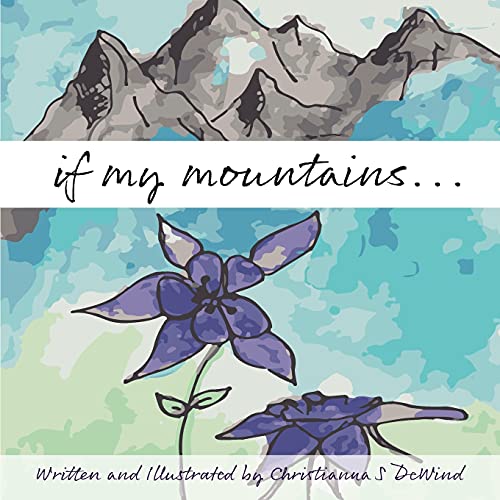 If My Mountains...